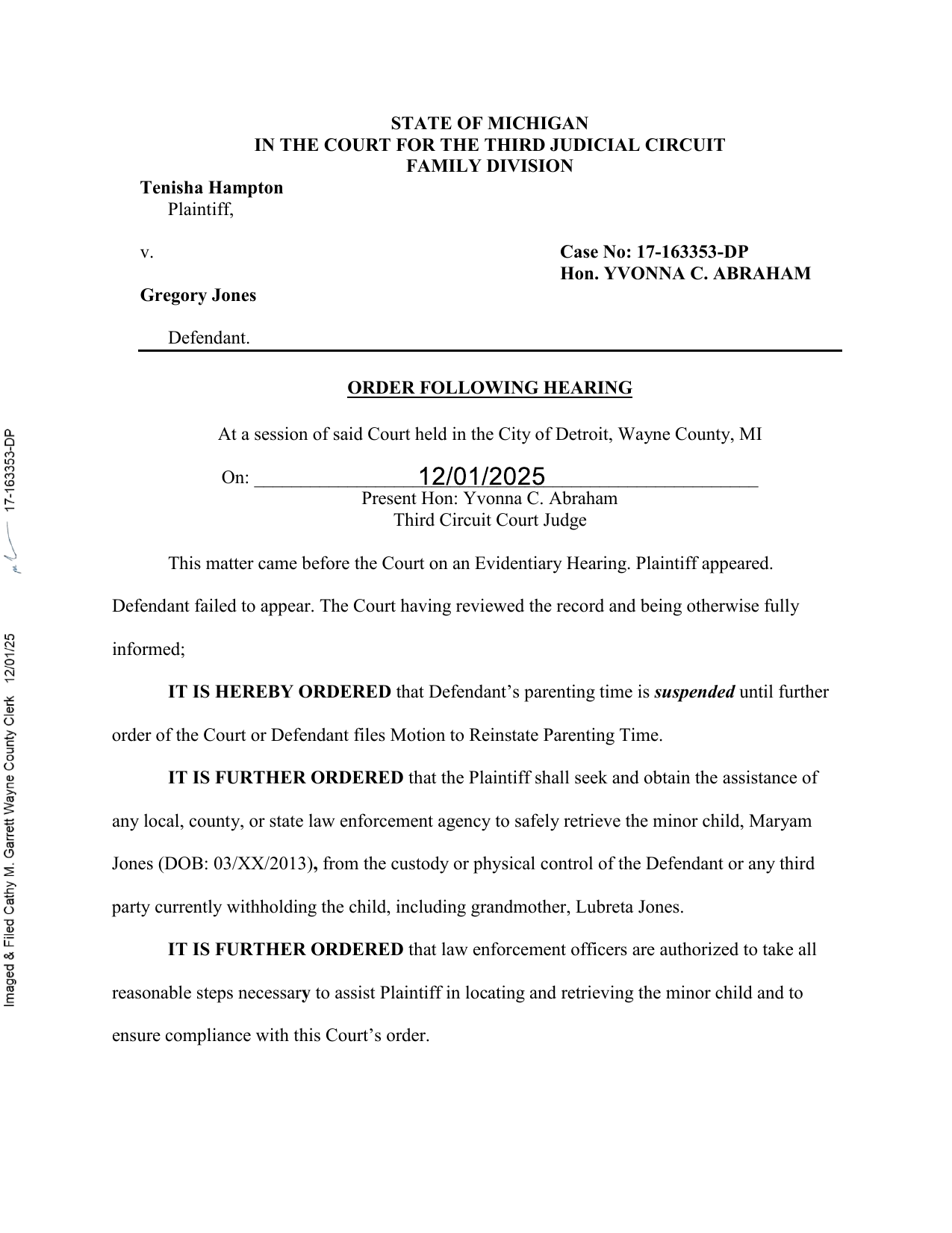 Order Following Hearing, page 1, Case No. 17-163353-DP, December 1, 2025, suspending parenting time and directing law enforcement to retrieve Maryam Jones